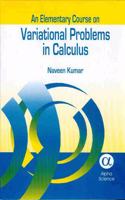 An Elementary Course on Variational Problems in Calculus