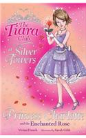 The Tiara Club: Princess Charlotte And The Enchanted Rose: (The Tiara Club)