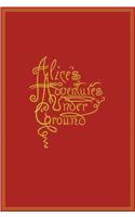 Alice's Adventures Under Ground