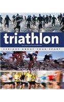 Triathlon: Serious About Your Sport