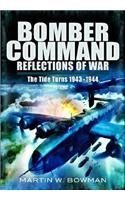 Bomber Command. Volume 4: The Tide Turns 1943 -1944: Battles with the Nachtjagd (30/31 March-Septmeber 1944)