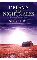 Dreams and Nightmares - The Martha Whittaker Story