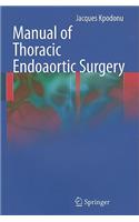 Manual of Thoracic Endoaortic Surgery