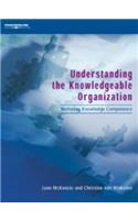 Understanding the Knowledgeable Organization