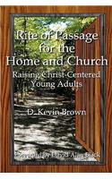 Rite of Passage for the Home and Church