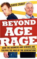 Beyond Age Rage