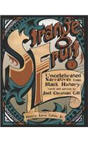 Strange Fruit, Volume 1