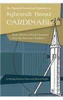 The Hundred Geometrical Questions of Sybrandt Hansz Cardinael: Early-Modern Dutch Geometry from the Surveyor's Tradition: Early-Modern Dutch Geometry from the Surveyor's Tradition