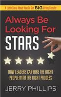 Always Be Looking for Stars