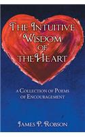 The Intuitive Wisdom of the Heart