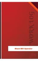Black-Mill Operator Work Log: Work Journal, Work Diary, Log - 126 pages, 6 x 9 inches(Orange Logs/Work Log)