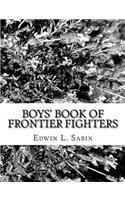 Boys' Book of Frontier Fighters