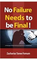 No Failure Needs to be Final!