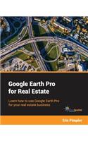 Google Earth Pro for Real Estate