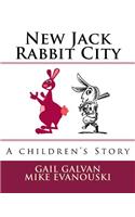 New Jack Rabbit City