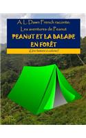 Peanut Et La Balade En ForÃ¨t: Une Histoire Ã? Colorier: Une Histoire Ã? Colorier