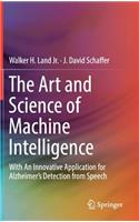 Art and Science of Machine Intelligence