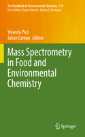 Mass Spectrometry in Food and Environmental Chemistry