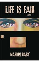 Life Is Fair