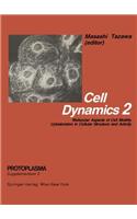 Cell Dynamics