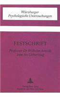 Festschrift fuer Prof. Dr. Wilhelm Arnold zum 60. Geburtstag