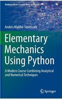 Elementary Mechanics Using Python: A Modern Course Combining Analytical and Numerical Techniques(Undergraduate Lecture Notes in Physics)