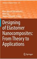 Designing of Elastomer Nanocomposites: From Theory to Applications