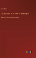 Los bandidos de la corte de los milagros