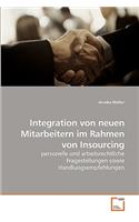 Integration von neuen Mitarbeitern im Rahmen von Insourcing