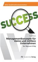 Managementkonzepte für kleine und mittlere Unternehmen