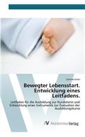 Bewegter Lebensstart. Entwicklung eines Leitfadens.