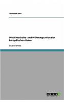 Die Wirtschafts- und Währungsunion der Europäischen Union