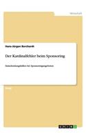 Der Kardinalfehler beim Sponsoring