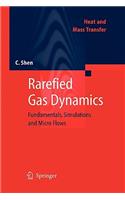 Rarefied Gas Dynamics