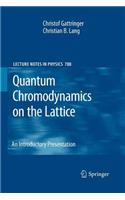 Quantum Chromodynamics on the Lattice