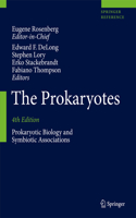 Prokaryotes: Prokaryotic Biology and Symbiotic Associations