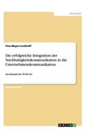Die erfolgreiche Integration der Nachhaltigkeitskommunikation in die Unternehmenskommunikation