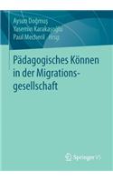 Pädagogisches Können in Der Migrationsgesellschaft
