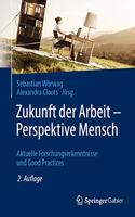 Zukunft Der Arbeit - Perspektive Mensch