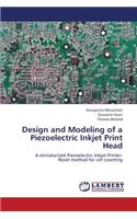 Design and Modeling of a Piezoelectric Inkjet Print Head