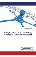 Insight Into Data Gathering in Wireless Sensor Networks