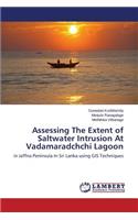 Assessing The Extent of Saltwater Intrusion At Vadamaradchchi Lagoon
