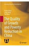 Quality of Growth and Poverty Reduction in China