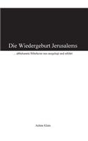 Wiedergeburt Jerusalems