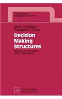 Decision Making Structures