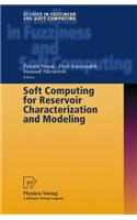 Soft Computing for Reservoir Characterization and Modeling