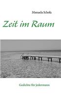 Zeit im Raum