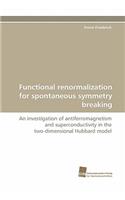 Functional renormalization for spontaneous symmetry breaking