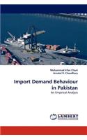 Import Demand Behaviour in Pakistan