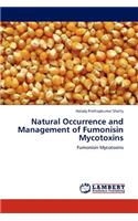 Natural Occurrence and Management of Fumonisin Mycotoxins